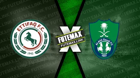 Assistir Al-Ettifaq x Al-Ahli ao vivo 29/03/2024 grátis
