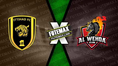 Assistir Al-Ittihad x Al-Wehda ao vivo online HD 08/04/2024