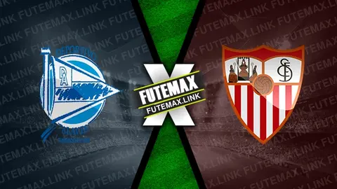 Assistir Alavés x Sevilla ao vivo online 20/09/2024