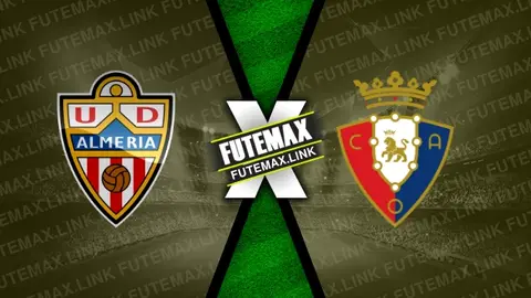 Assistir Almería x Osasuna ao vivo 30/03/2024 grátis