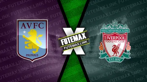 Assistir Aston Villa x Liverpool ao vivo HD 13/05/2024 grátis