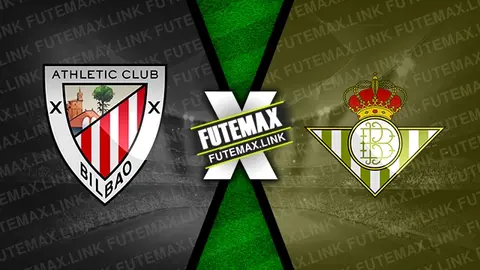 Assistir Athletic Bilbao x Bétis ao vivo online 03/11/2024