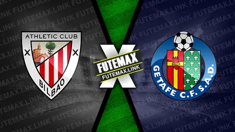 Assistir Athletic Bilbao x Getafe ao vivo online HD 15/08/2024