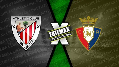 Assistir Athletic Bilbao x Osasuna ao vivo 11/05/2024 online