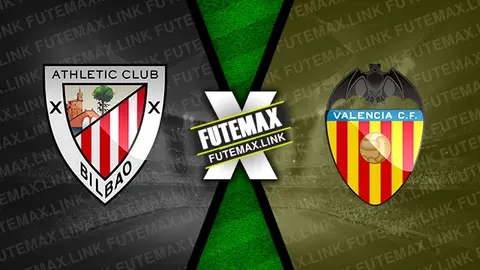 Assistir Athletic Bilbao x Valencia ao vivo 28/08/2024 online