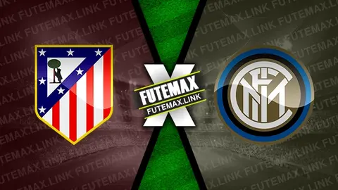 Assistir Atlético Madrid x Inter de Milão ao vivo online HD 13/03/2024