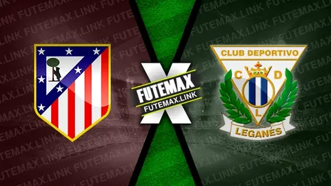 Assistir Atlético Madrid x Leganés ao vivo online 19/10/2024