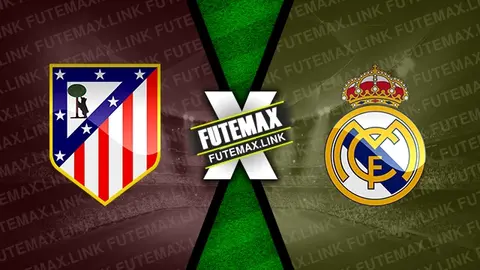 Assistir Atlético Madrid x Real Madrid ao vivo online HD 29/09/2024