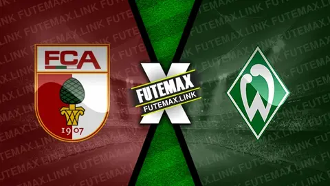 Assistir Augsburg x Werder Bremen ao vivo 27/04/2024 online