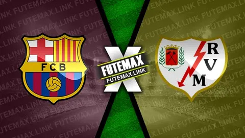 Assistir Barcelona x Rayo Vallecano ao vivo HD 19/05/2024 grátis