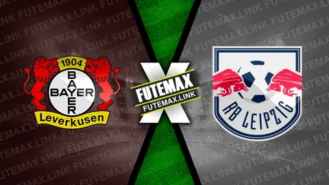 Assistir Bayer Leverkusen x RB Leipzig ao vivo online HD 31/08/2024