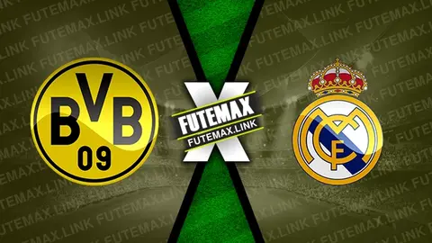 Assistir Borussia Dortmund x Real Madrid ao vivo 01/06/2024 grátis