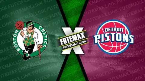 Assistir Boston Celtics x Detroit Pistons ao vivo HD 18/03/2024