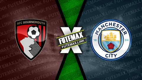 Assistir Bournemouth x Manchester City ao vivo online 24/02/2024