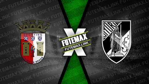 Assistir Braga x Vitória de Guimarães ao vivo online 15/09/2024