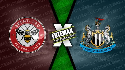 Assistir Brentford x Newcastle ao vivo online HD 19/05/2024