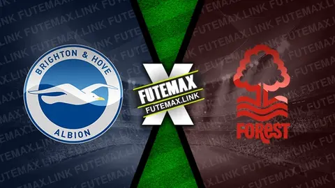 Assistir Brighton x Nottingham Forest ao vivo online HD 10/03/2024