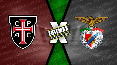 Assistir Casa Pia x Benfica ao vivo online HD 17/03/2024