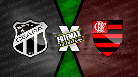 Assistir Ceará x Flamengo ao vivo HD 08/08/2024