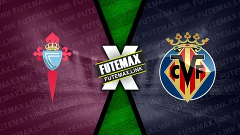 Assistir Celta x Villarreal ao vivo 05/05/2024 online