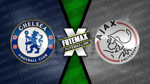 Assistir Chelsea x Ajax ao vivo 27/03/2024 online