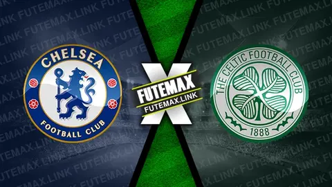 Assistir Chelsea x Celtic ao vivo 27/07/2024 online