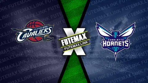 Assistir Cleveland Cavaliers x Charlotte Hornets ao vivo HD 25/03/2024 grátis