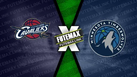 Assistir Cleveland Cavaliers x Minnesota Timberwolves ao vivo HD 08/03/2024