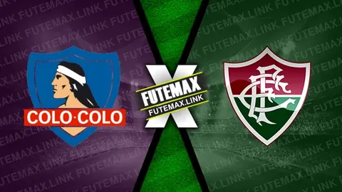 Assistir Colo Colo x Fluminense ao vivo HD 09/05/2024 grátis