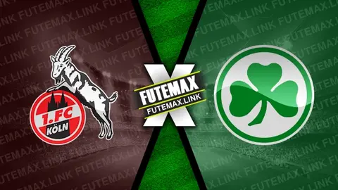 Assistir Colônia x Greuther Furth ao vivo HD 09/11/2024 grátis