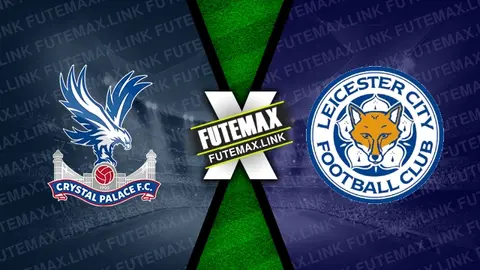 Assistir Crystal Palace x Leicester ao vivo HD 14/09/2024 grátis