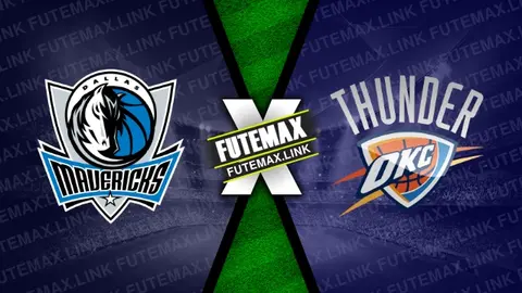 Assistir Dallas Mavericks x Oklahoma City Thunder ao vivo 18/05/2024 grátis