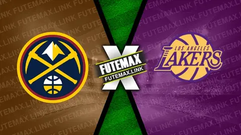 Assistir Denver Nuggets x Los Angeles Lakers ao vivo online 20/04/2024