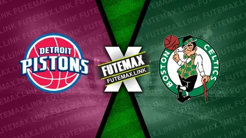 Assistir Detroit Pistons x Boston Celtics ao vivo 22/03/2024 grátis