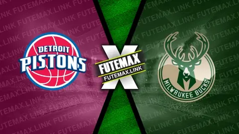 Assistir Detroit Pistons x Milwaukee Bucks ao vivo 06/10/2024 online