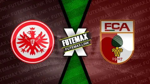 Assistir Eintracht Frankfurt x Augsburg ao vivo 19/04/2024 online