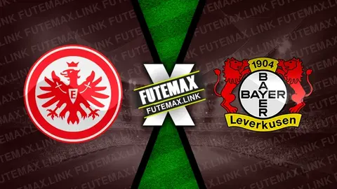 Assistir Eintracht Frankfurt x Bayer Leverkusen ao vivo HD 05/05/2024 grátis