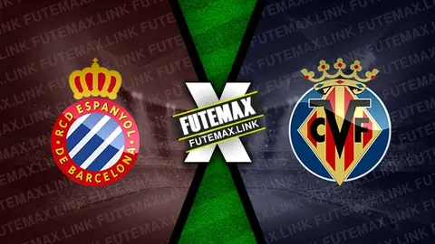 Assistir Espanyol x Villarreal ao vivo 26/09/2024 grátis