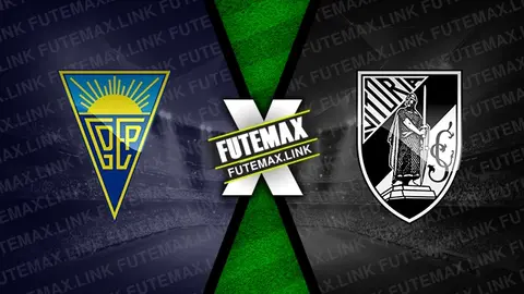 Assistir Estoril x Vitória de Guimarães ao vivo HD 02/03/2024