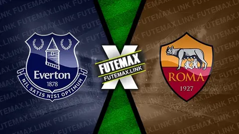 Assistir Everton x Roma ao vivo 10/08/2024 grátis