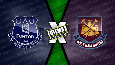 Assistir Everton x West Ham ao vivo 02/03/2024 online