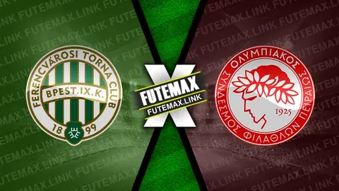 Assistir Ferencvaros x Olympiacos ao vivo HD 22/02/2024