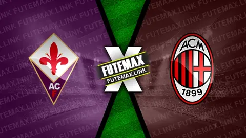 Assistir Fiorentina x Milan ao vivo online 06/10/2024