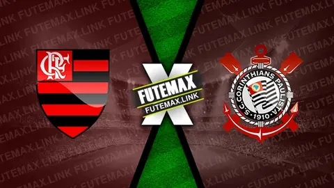 Assistir Flamengo x Corinthians ao vivo online 25/03/2024