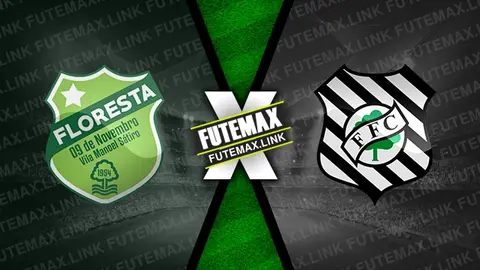 Assistir Floresta x Figueirense ao vivo 20/05/2024 grátis