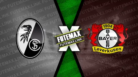 Assistir Freiburg x Bayer Leverkusen ao vivo HD 17/03/2024