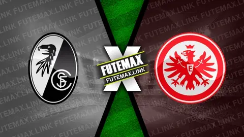 Assistir Freiburg x Eintracht Frankfurt ao vivo HD 18/02/2024