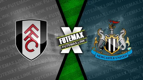 Assistir Fulham x Newcastle ao vivo HD 06/04/2024 grátis