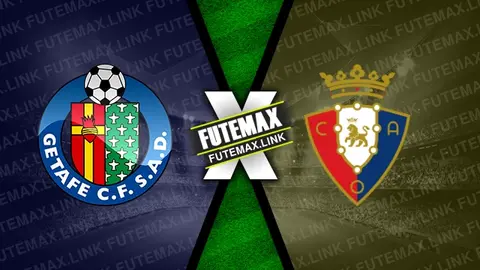 Assistir Getafe x Osasuna ao vivo online 05/10/2024