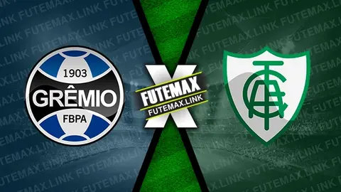 Assistir Grêmio x América-MG ao vivo 18/04/2024 online